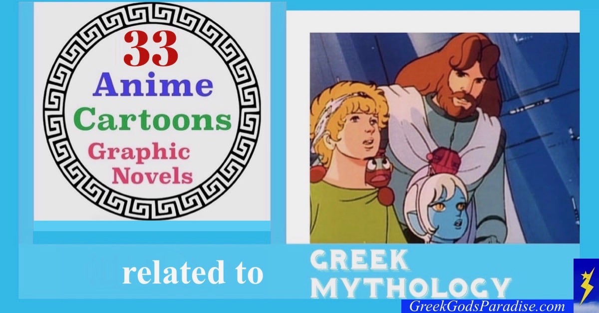 33 Anime, Cartoons and Graphic Novels inspired by Greek Mythology | Greek  Gods Paradise