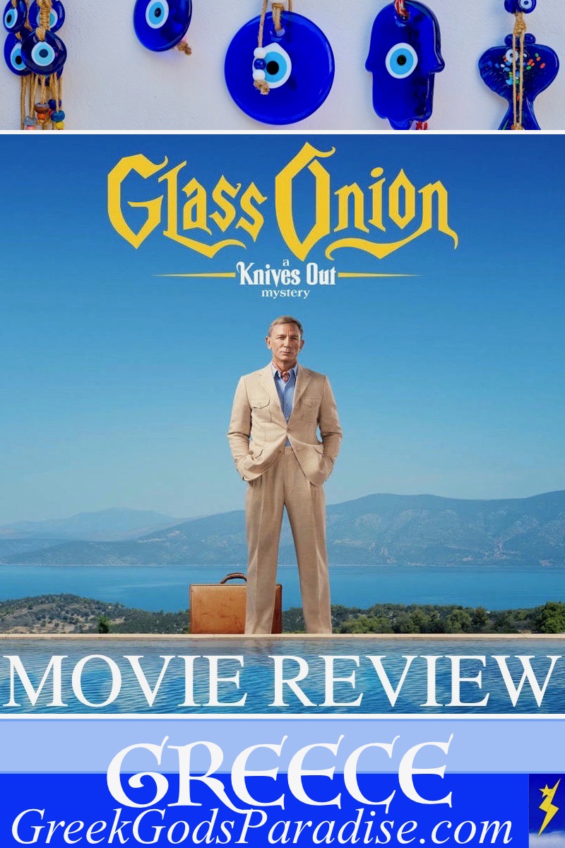 Glass Onion A Knives Out Mystery Movie Review Greece