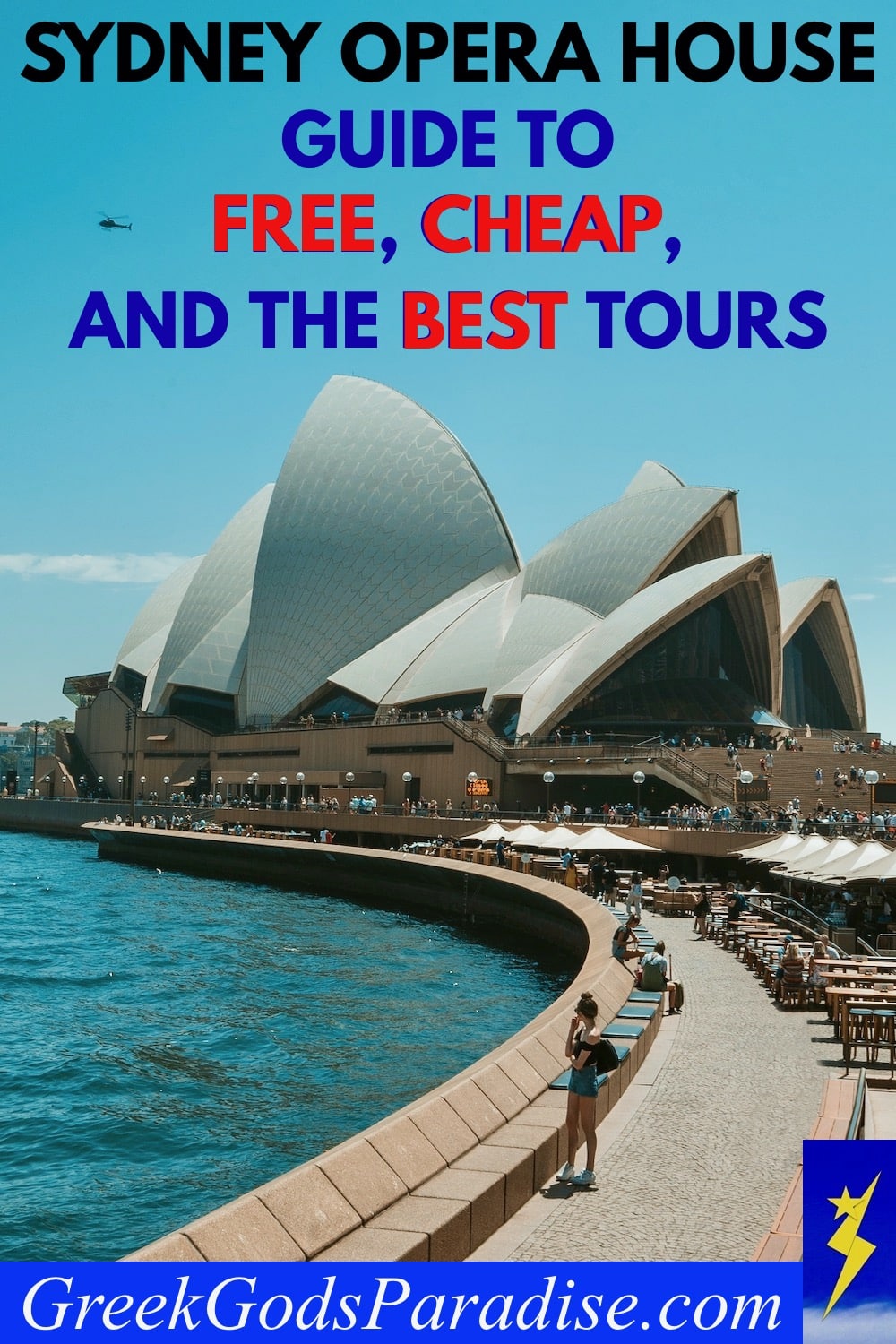 Sydney Opera House Guide Free Cheap Best Tours