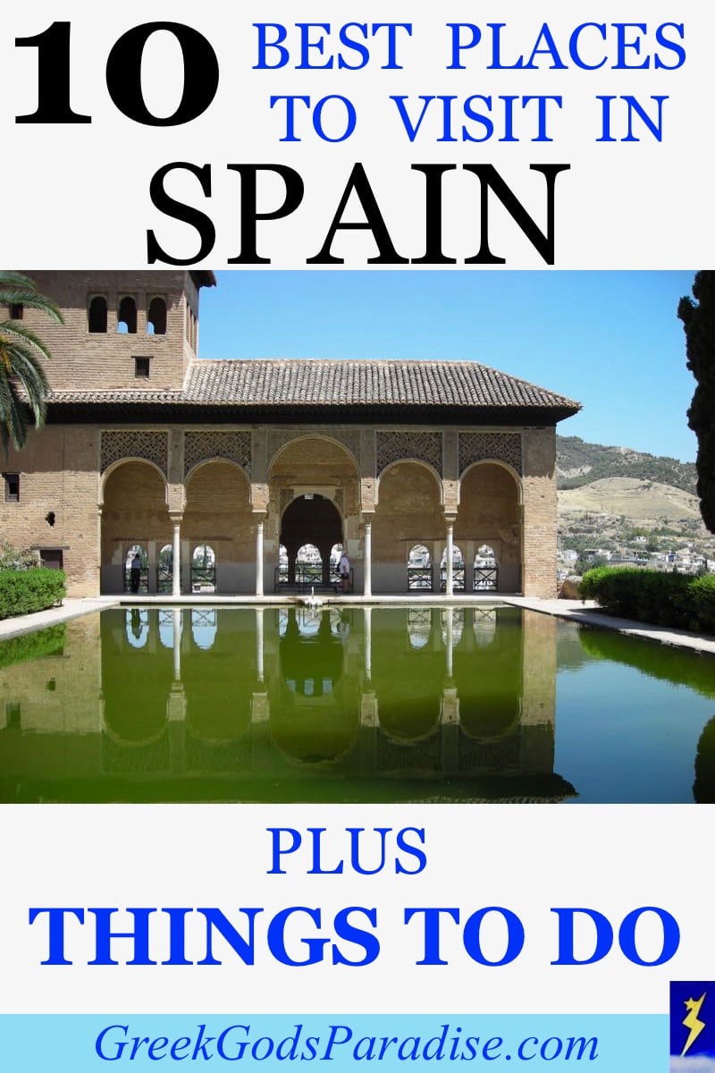 10 Best Places to Visit in Spain