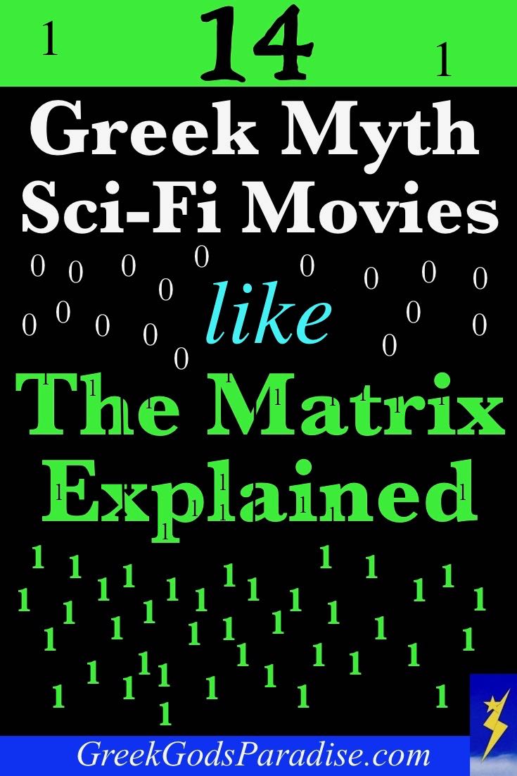 Greek Mythology Sci Fi Movies like The Matrix Explained