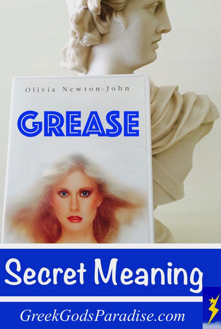 Secret Meaning of Grease Greek Gods Paradise