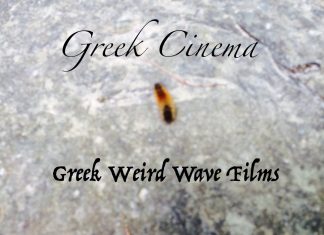 Greek Cinema Greek Weird Wave Films