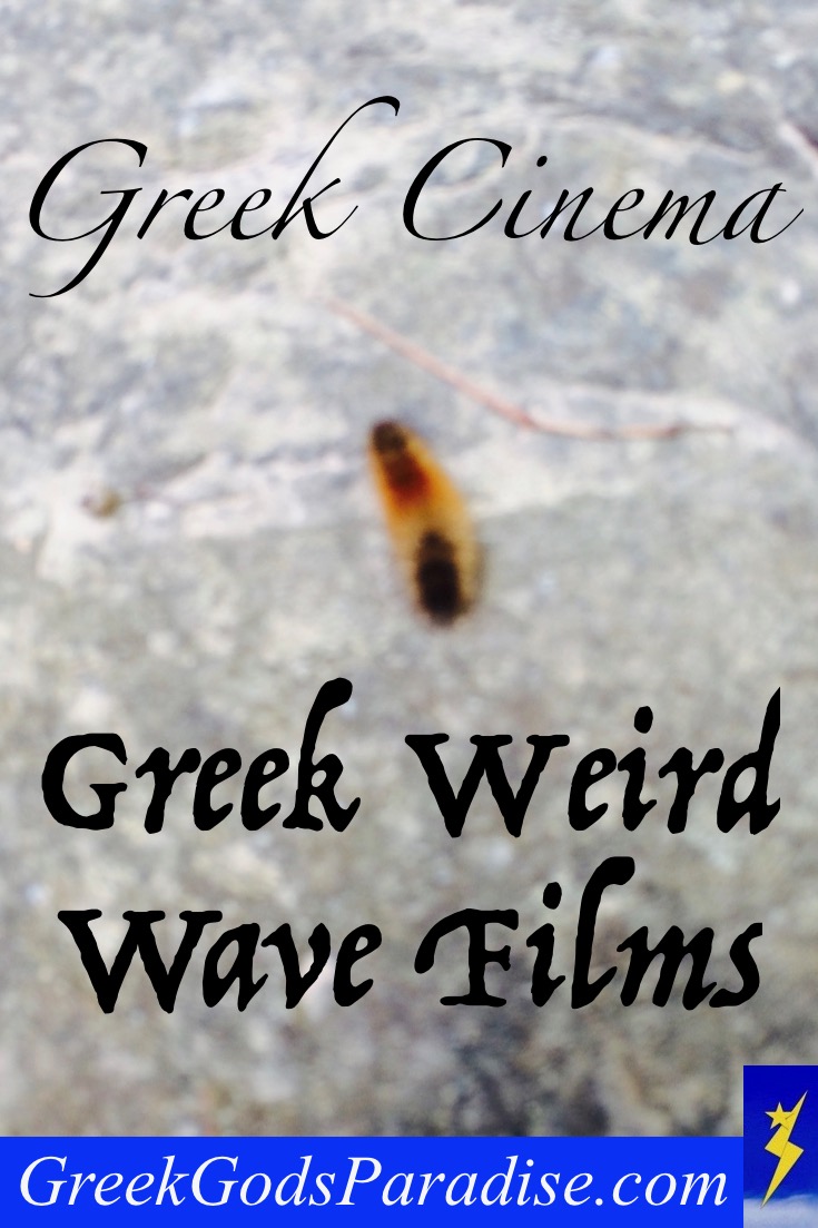 Greek Cinema Greek Weird Wave Films Movies