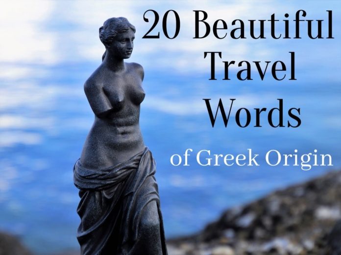 Travel Words with Greek Origin