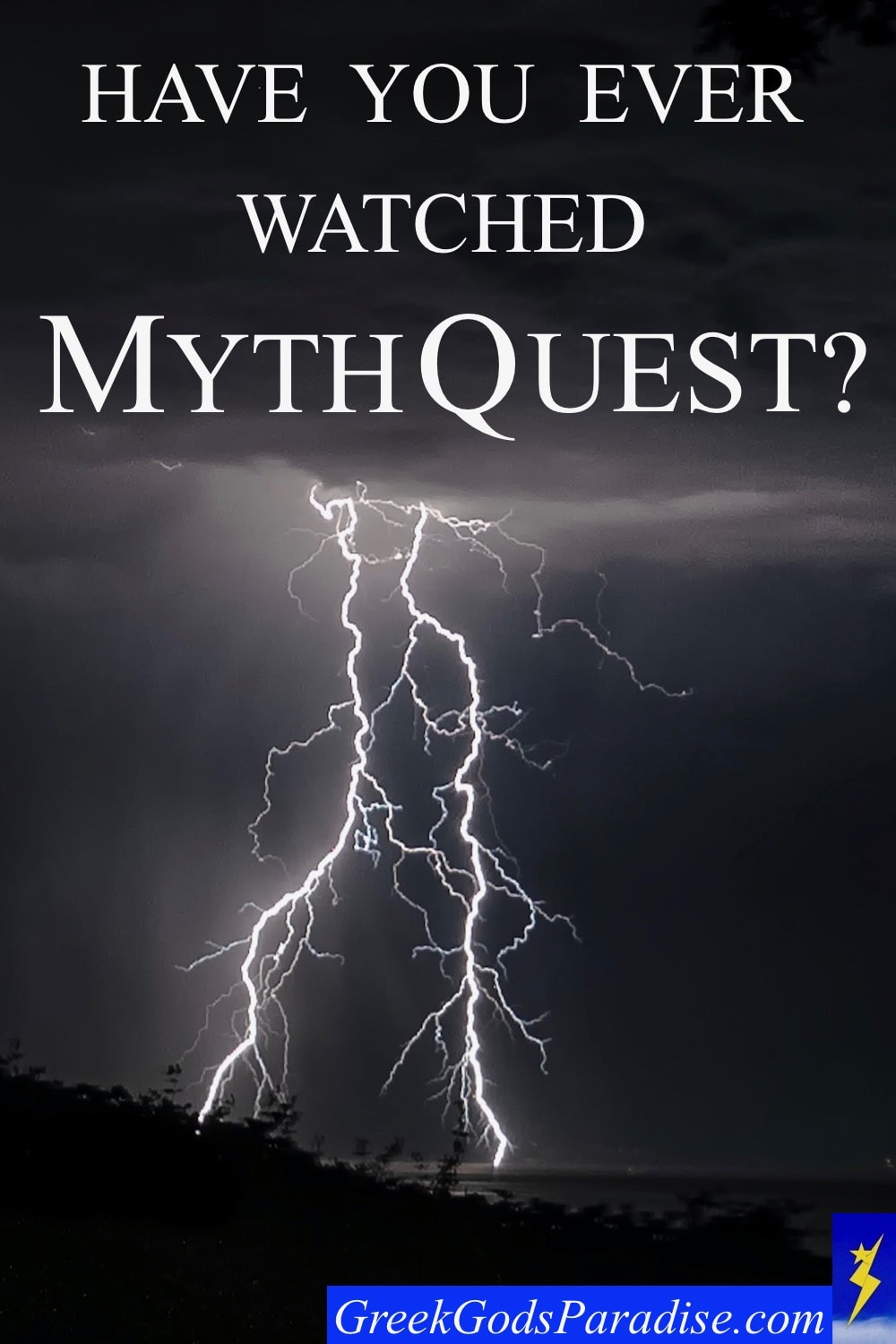Have You Ever Watched Mythquest