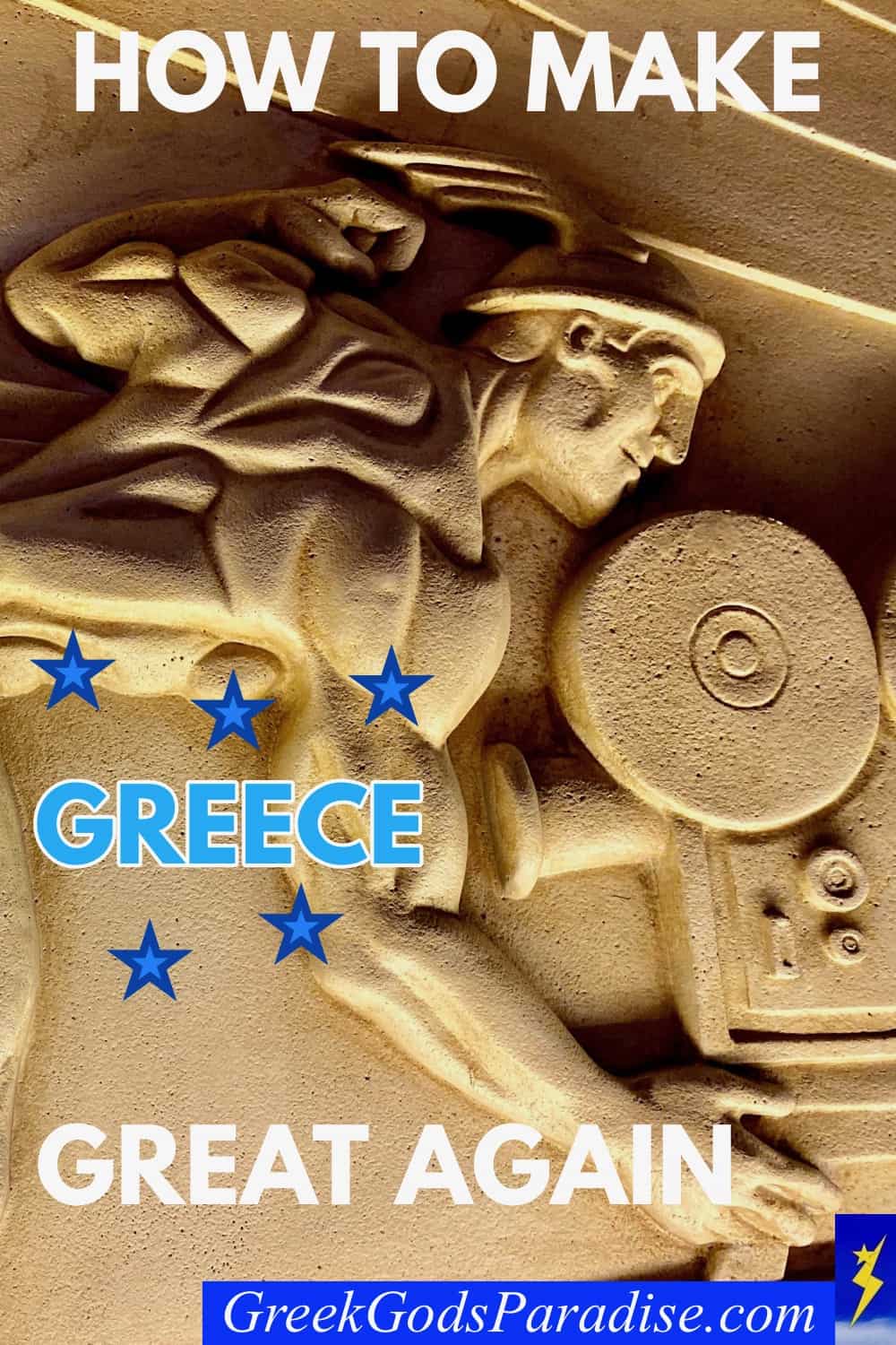 The Way to make Greece Great Again