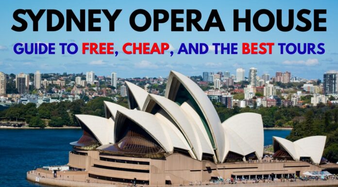Sydney Opera House Guide to Cheap Free and the Best Tours