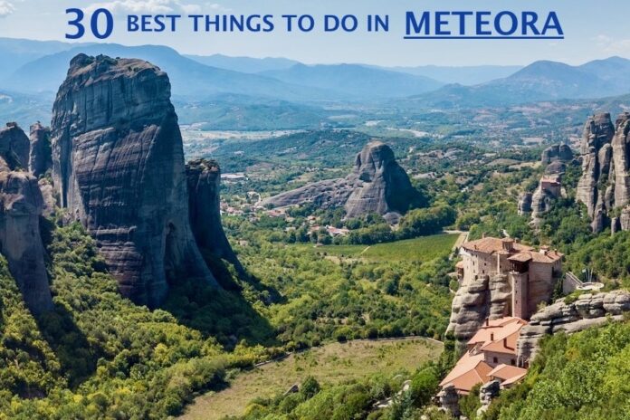 30 Best things to do in Meteora Greece