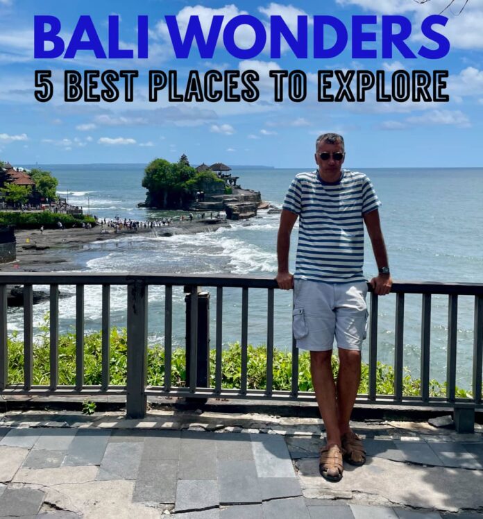 Bali Wonders 5 Best Places To Explore