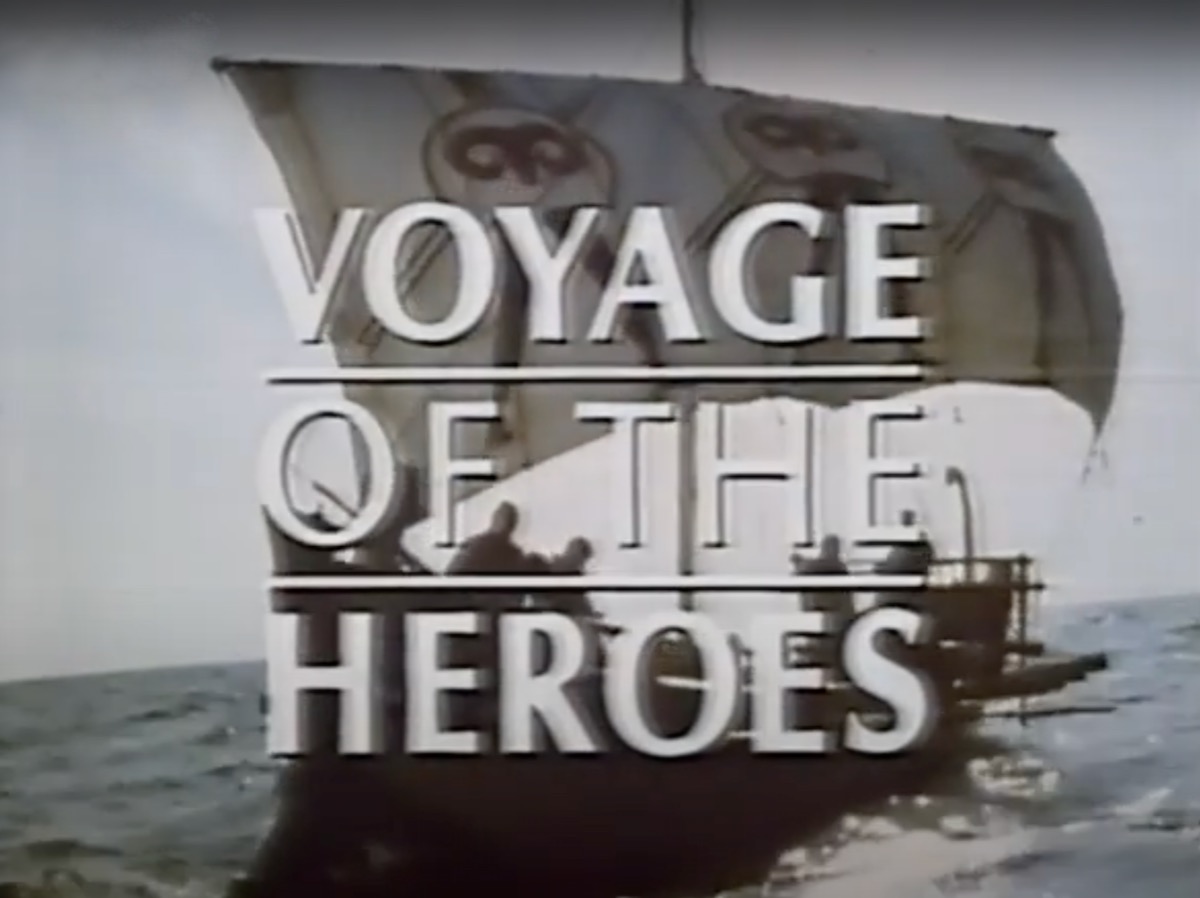 Voyage of the Heroes Film The Jason Voyage