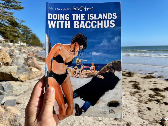 Doing The Islands With Bacchus Volume 3 Book Eddie Campbell