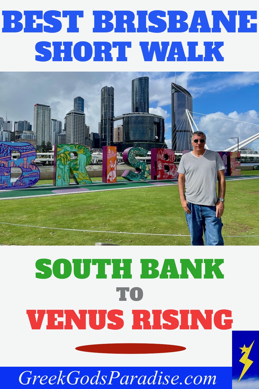 Brisbane Short Walk South Bank to Venus Rising